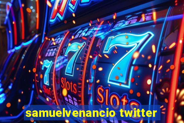 samuelvenancio twitter